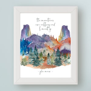 John Muir Quote Art The Mountains Are Calling and I Must Go DIGITAL Nature Sign - PRINTABLE Tree Hugger Gift - Environmentalist Wall Decor