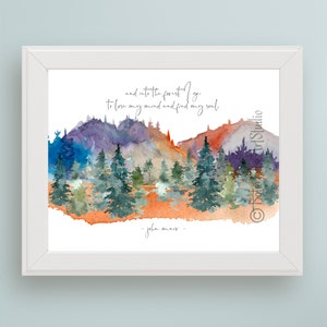John Muir citazione arte stampabile e nella foresta vado a perdere la testa e trovare la mia anima Arte della parete natura digitale - ambientalista Tree Hugger