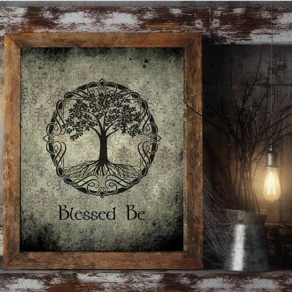 Blessed Be Quote Wall Art Tree Of Life Art Printable Wicca Etsy