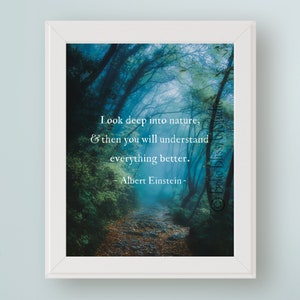 Albert Einstein Digital Art Print - Cita: Mira profundamente en la naturaleza y entenderás todo. Regalo Tree Hugger / Arte mural ambiental