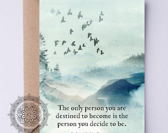 The Only Person You Are Destined to Become Is the Person You Decide to Be Ralph Waldo Emerson Quote DIGITAL Graduation Card