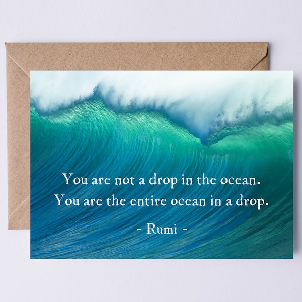 Rumi Quote Printable Card | You are not a drop in the ocean. You are the entire ocean in a drop. Empowering Self-Love Graduation Birthday