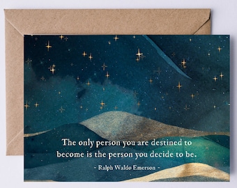 Ralph Waldo Emerson Quote Printable Graduation Card | The only person you are destined to become is the person you decide to be.
