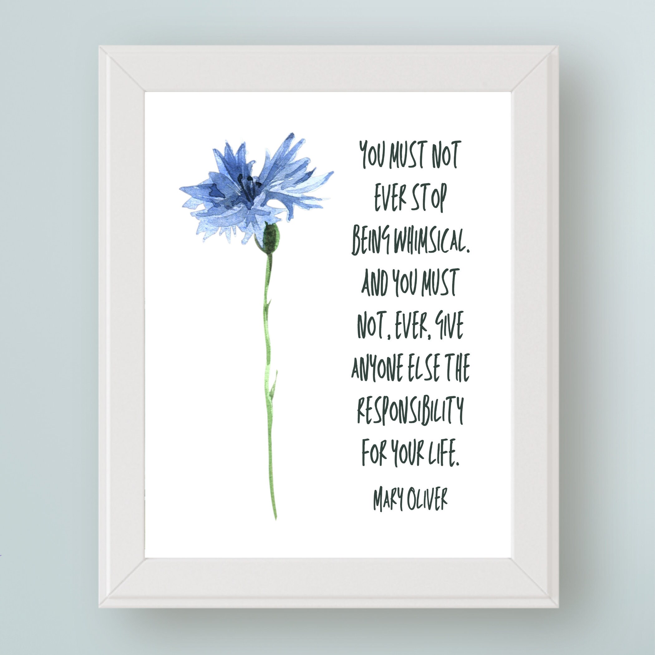 Oliver Vend Des Fleurs En Ligne Citation de Mary Oliver : Vous ne devez jamais cesser dêtre - Etsy France