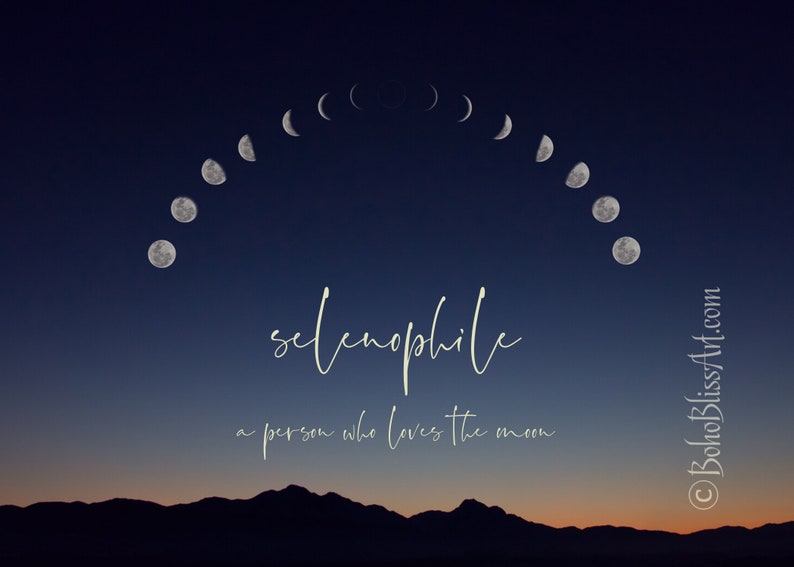 Selenophile a person who loves the moon Celestial Quote Art Etsy