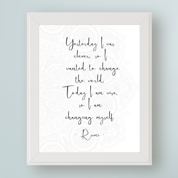 Rumi Quote Printable Wall Art Yesterday I Was Clever So I Etsy