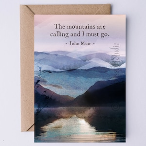 John Muir Quote De bergen roepen en ik moet gaan Afdrukbare kaart Natuurkaart voor hem Digitale verjaardagskaart Pensioenkaart Vaderdag