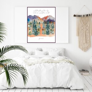 jon mur quote art printable of all the paths yu take in lif mak sur a few of them are dirt cursive font on white portrat orientd natur wal art with watrcolr art of pine tree forest and colorful mtns in green purpl orang blue yelo and gray in a bedrom