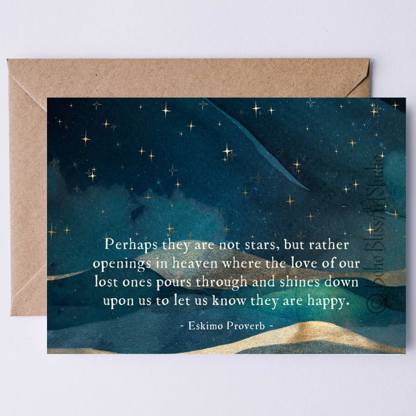 Eskimo Proverb Perhaps They Are Not Stars but Rather Openings in Heaven DIGITAL Sympathy Card - PRINTABLE Condolences Card