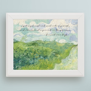 Vincent van Gogh Quote Printable Art I Put My Heart & Soul Into My Work Digital Wall Art - Green Wheat Fields Painting Instant Download