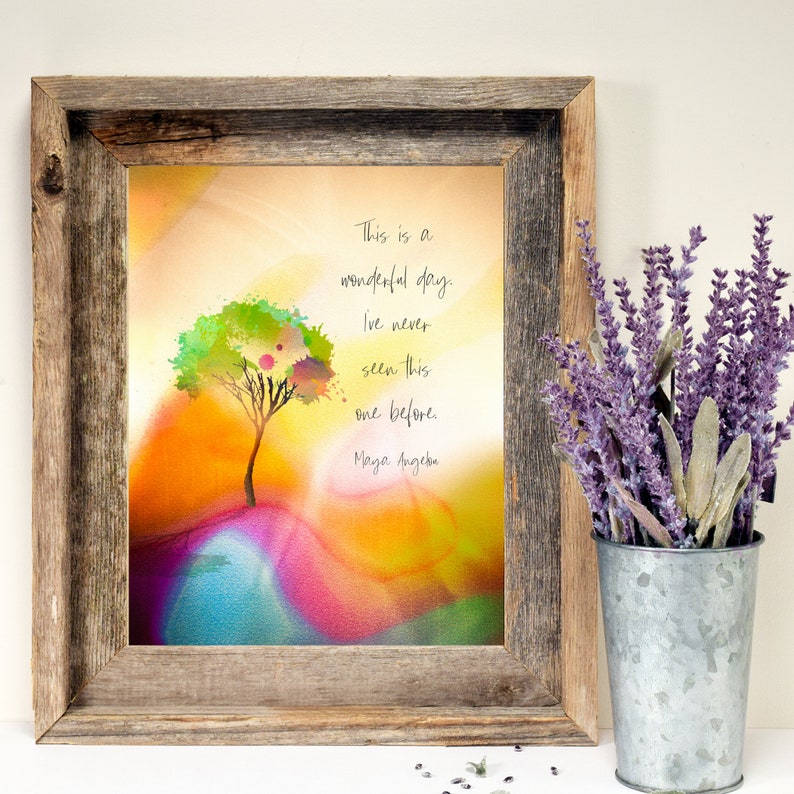 This Is A Wonderful Day Quote Maya Angelou Maya Angelou Quote: This is a wonderful day. I've never | Etsy