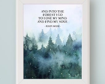Citaat van John Muir En ik ga het bos in om gek te worden en mijn ziel te vinden. DIGITAL Nature Art Tree Hugger Wall Art cadeau-idee