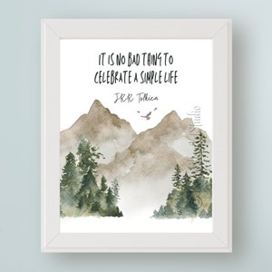 Não é ruim celebrar uma vida simples Citação de JRR Tolkien Arte digital Citação inspiradora para impressão Arte presente de aposentadoria