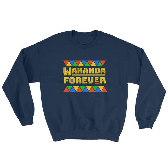 wakanda forever sweatshirt