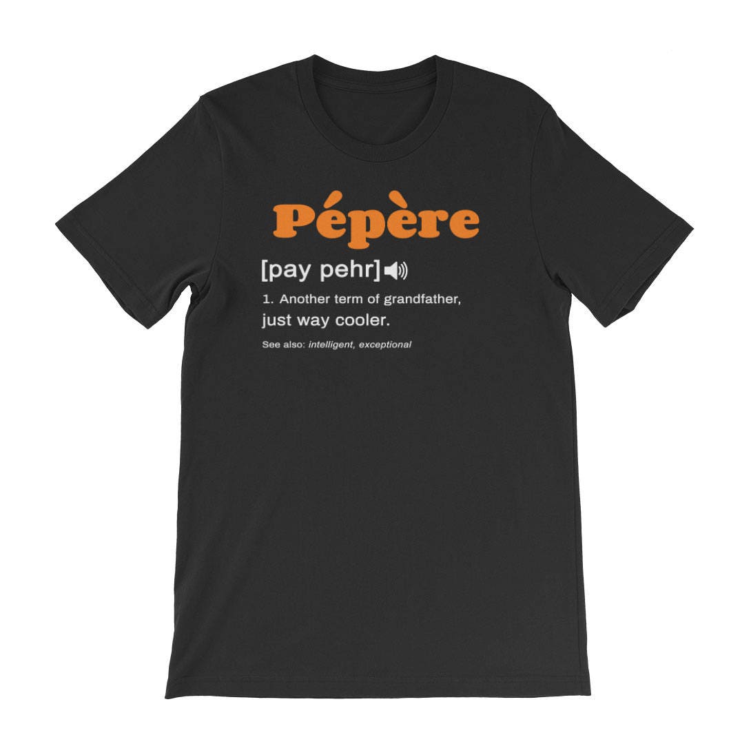 Pepere Definition Another Term For Grandfather Short sleeve Etsy Canada