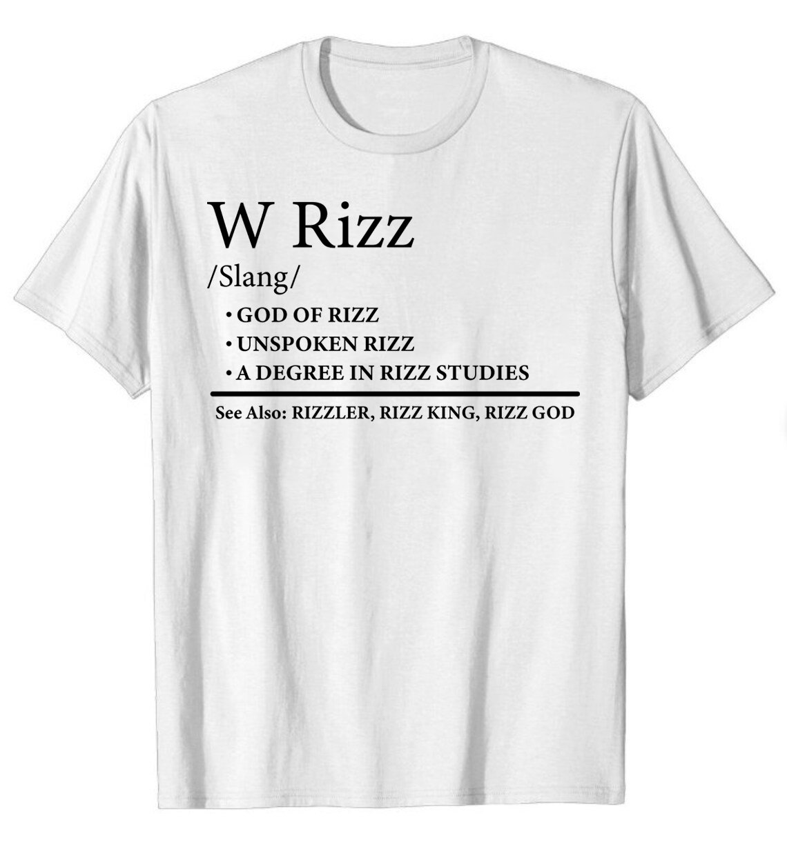 W Rizz Meaning Definition Funny Meme Quote Tshirt Definition of the