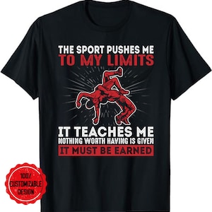 This Sport Pushes Me To Limits Wrestler Wrestling T-Shirt, Wrestler Shirt, Wrestling Gift, Wrestling Lover Shirt, Gift For Wrestler