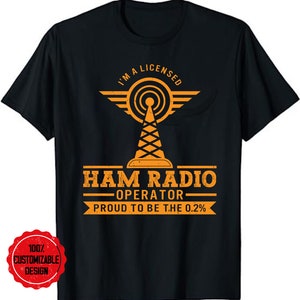 Ham Radio Operator I&#39;m a Licensed Ham Radio Professional T-Shirt, Ham Radio Gift, Amateur Radio Gift Ham Radio Tee, Radio Operator Shirt