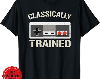 Video game shirt, gamer shirt, gaming shirt, gamer gift, gaming tshirt, Classically Trained Shirt Vintage Video Gamer Gaming T-Shirt