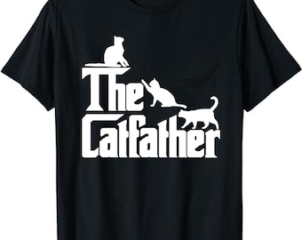 The Catfather Funny Cat Dad Father Lover Unisex T-Shirt - The Cat father Shirt, Cat Owner Gift, Funny Shirt for Cat Dad, Cat Dad T shirt