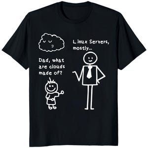 Linux Servers Cloud T-shirt - IT Geek Sysadmin Dad Gift