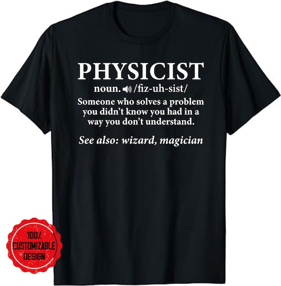 Physicist Definition Wizard Scientist Physics T-Shirt Physicist Definition Wizard Scientist Physics T-Shirt
