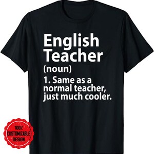 English Teacher Shirt, Funny English Teacher Tee, Language Arts Teacher Apparel, Grammar Lover Gift, Educator Shirt