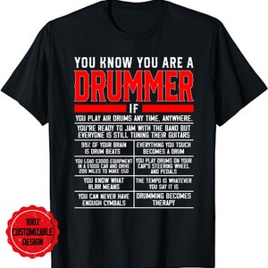 You Know You Are A Drummer Shirt Funny Drumming Drummer Unisex T-Shirt - Percussionists Shirt - Drummer Shirt - Percussionist Musician