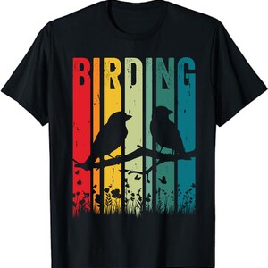 Retro Birding Bird Watching Nerd Funny Bird Watcher Unisex T-Shirt - Retro Vintage Birding Bird Watching Nerdy Geek Gift Shirt