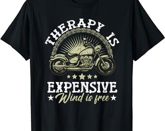 Funny Wind Therapy Motorcycle Gift Men Women Bikers Riders Unisex T-Shirt, Motorcyclist Shirt, Biker Gifts, Motorcycle Enthusiast Gift