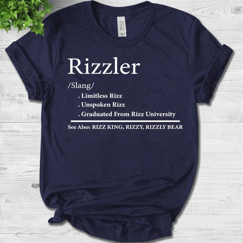 W Rizz The Rizzler Definition Funny Meme Quote T-Shirt - W Rizz The Rizzler Meaning Unisex T-Shirt