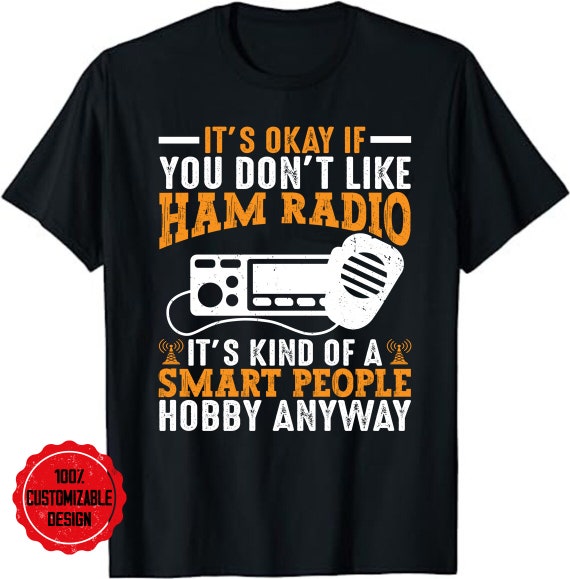 Amateur Radio Shirt | Cool Ham Radio Operator Tee Gift Amateur Radio Shirt | Cool Ham Radio Operator Tee Gift