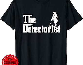 Metal Detector Shirt, Metal Detecting Gift, Metal Detector Gift, Metal Detector Tee, Metal Gift, Treasure Hunter Gift T-Shirt