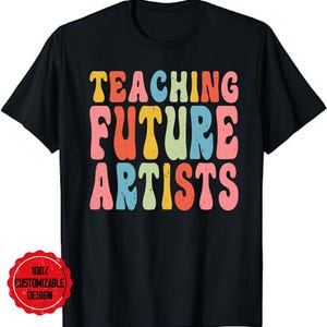 Koszulka nauczyciela sztuki, Prezent dla nauczyciela sztuki, Koszulka artysty, Koszulka artystyczna, Docenianie nauczyciela, Koszulka miłośnika sztuki, Prezent dla nauczyciela T-shirt