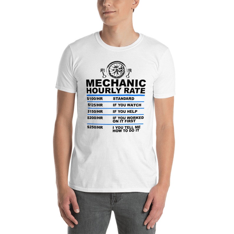 mechanic hourly rate usd shirt car lovers gift shirt labor drafting hourly rate