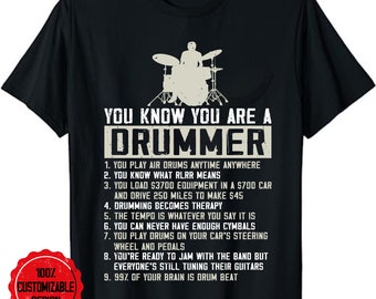 Drum Player Percussion Funny You Know You Are A Drummer Unisex T-Shirt, Funny Drummer Shirt, Drums Shirt, Drumming Shirt, Gift for Drummer