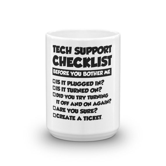 Funny Helpdesk Tech Support Sysadmin Checklist Mug Sysadmin Etsy