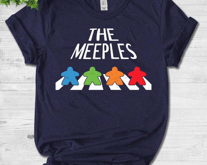 The Meeples Shirt, board game Fans Adicct T-shirt, Giftift for a tabletop board gamer