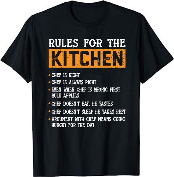 Rules of the Kitchen Funny Master Cook Restaurant Chef Joke T
