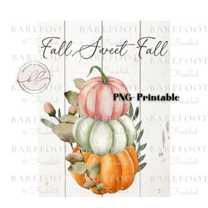 PNG/Imprimible- Otoño dulce otoño con calabazas, vegetación, flores y fondo Shiplap, otoño imprimible, diseño de otoño, diseño de decoupage