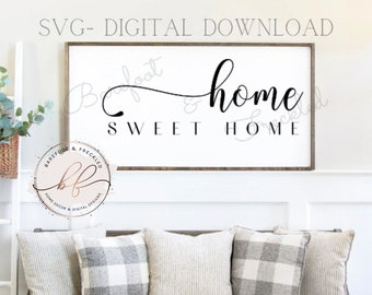 Home Sweet Home SVG, Home SVG