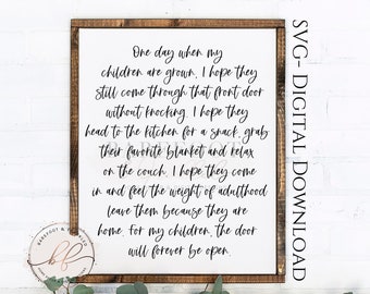 SVG- When my children are grown Farmhouse Quote, Family Quote