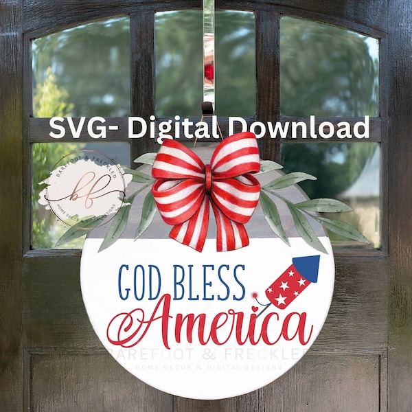 SVG/PNG- God Bless America Door Hanger SVG, Independence Day svg, 4th of July Door Hanger Design, Cricut File, America