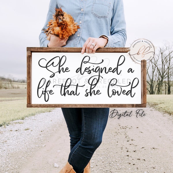 SVG/PNG- She designed a life that she loved, Craft Room Quote, Girl's Bedroom Quote, Loopy Script Font, Farmhouse Sign Quote