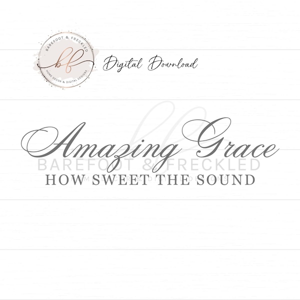 SVG/PNG- Amazing Grace How Sweet The Sound svg, Chrisitian Quote, Hymnal Title, Amazing Grace, Church Song svg, Farmhouse Sign Quote, Cricut