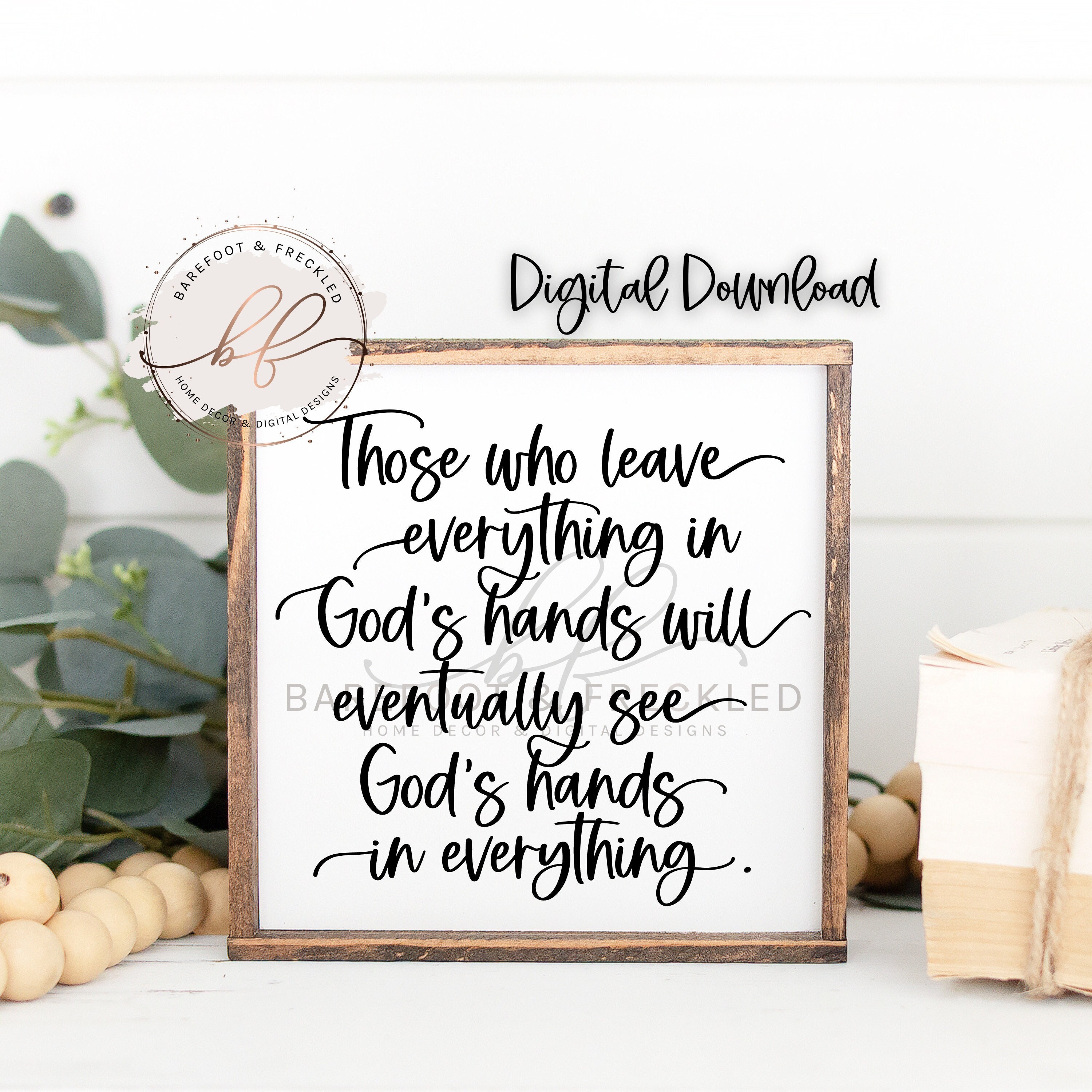 SVG/PNG- Those Who Leave Everything in God