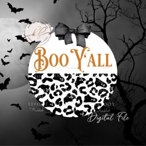 SVG/PNG- Boo Y&#39;all with Ghost Leopard Print Door Hanger Design, Halloween Door Hanger File, Leopard Print, Ghosts