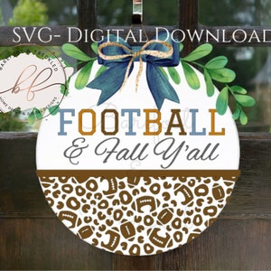 SVG- Football and Fall Y&#39;all Door Hanger SVG, Football svg, Fall and Football Door Hanger svg