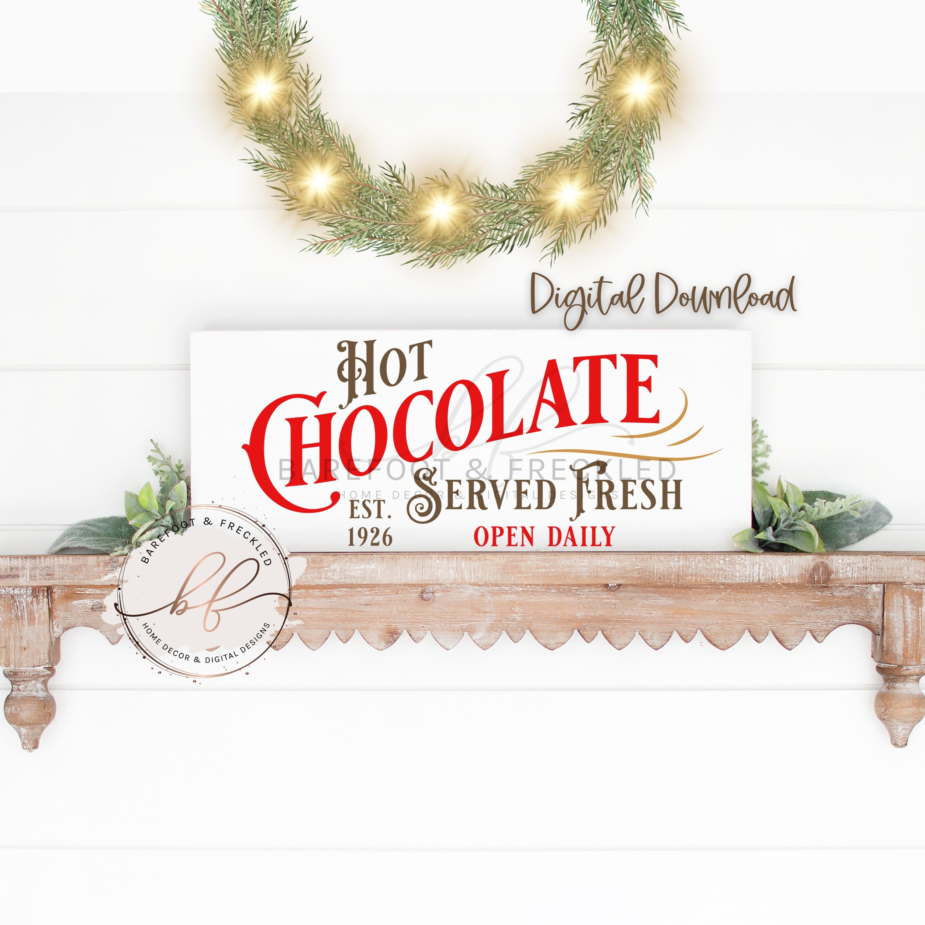 SVG/PNG- Hot Chocolate Served Fresh Open Daily, Christmas Coffee