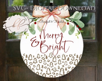 SVG- Merry and Bright with Christmas Tree Leopard Print Accents, Christmas Door Hanger SVG